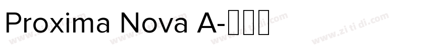 Proxima Nova A字体转换